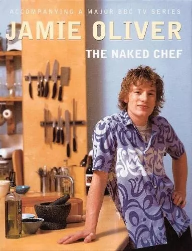The Naked Chef by Oliver, Jamie Hardback Book The Cheap Fast Free Post