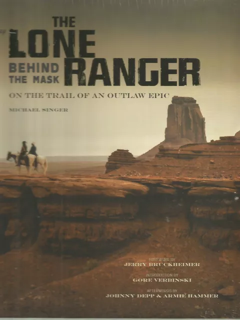 Lone Ranger: Behind the Mask by Michael Singer (Hardback, 2013)