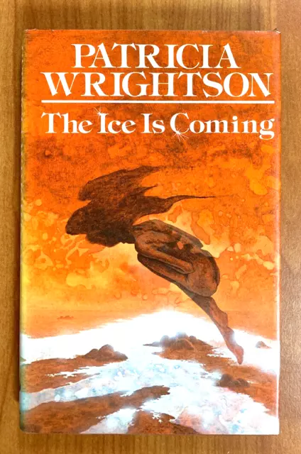 The Ice Is Coming by Patricia Wrightson Hardcover 1st Edition Aboriginal Fiction