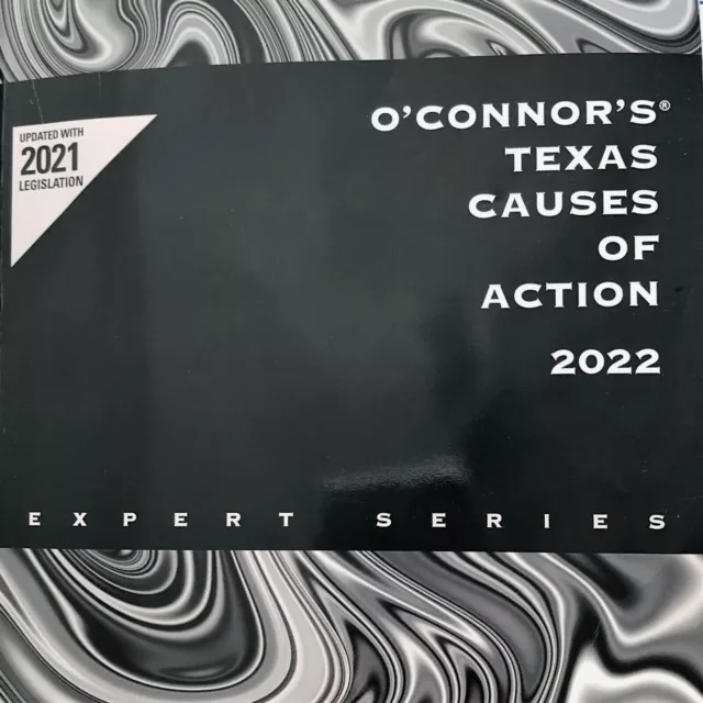 2022 O'Connor's Texas Causes of Action by Thomson Reuters