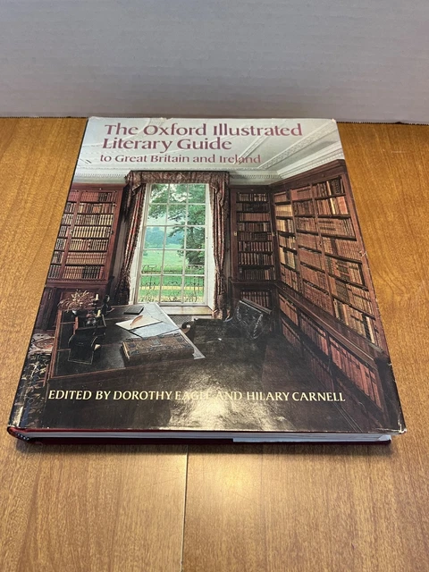 洋書 The Oxford Illustrated Literary Guide THE OXFORD ILLUSTRATED Literary Guide to Great Britain and