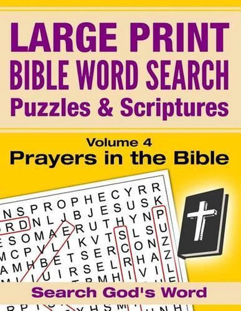 LARGE PRINT - Bible Word Search Puzzles with Scriptures, Volume 4: Prayers in th