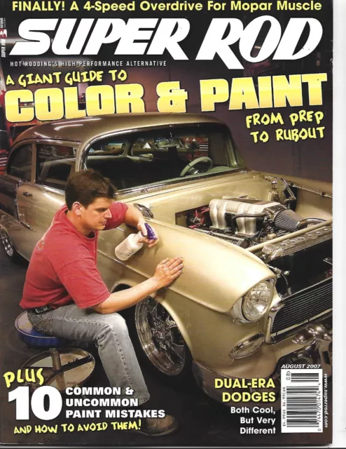 August 2007 Super Rod Magazine Color Paint Tips Overdrive Mopar Muscle Dodge