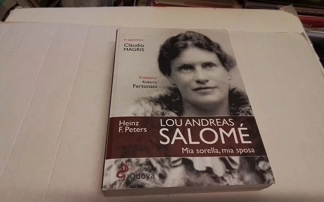 Lou Andreas Salomé Mia sorella,mia sposa, H. F. Peters, Odoya, 7ag26 Lou Andreas Salomé Mia sorella,mia sposa, H. F. Peters, Odoya, 7ag26