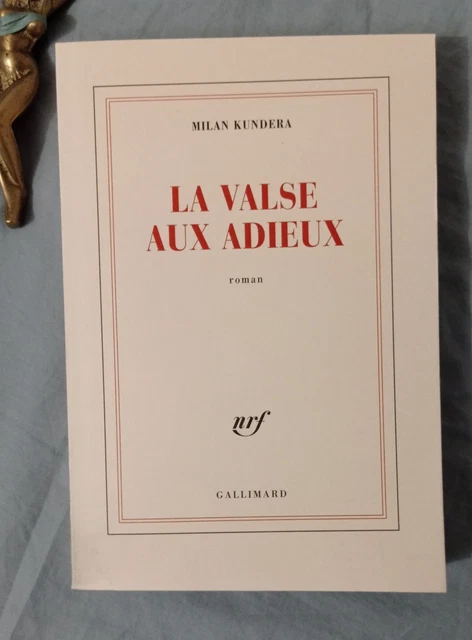 Livre "La Valse Aux Adieux" De Kundera - Édition Originale 1976, Signée à Maurice Nadeau