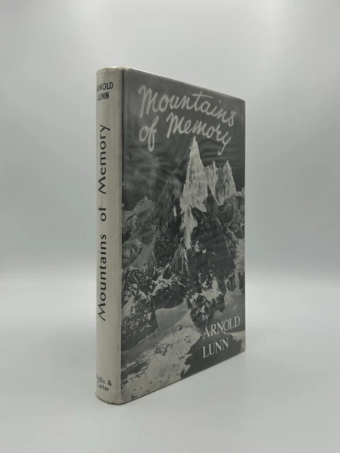 MOUNTAINS OF MEMORY by Arnold Lunn Hardback 1948 First Edition
