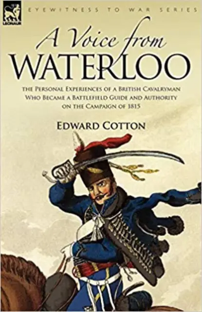 Edward Cotton A Voice from Waterloo (Poche)