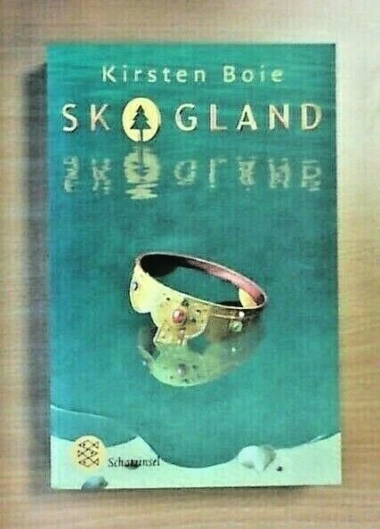 Skogland von Kirsten Boie - UNGELESEN!