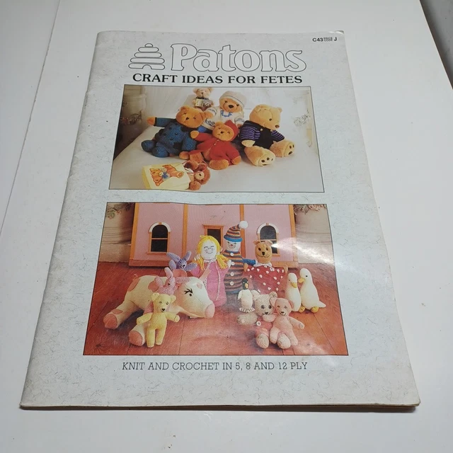 PATONS C43 CRAFT Ideas For Fetes Book Knit Crochet Patterns Toys Doll