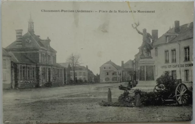 CHAUMONT PORCIEN 08 cpa Place de la Mairie et le Monument Bon Etat