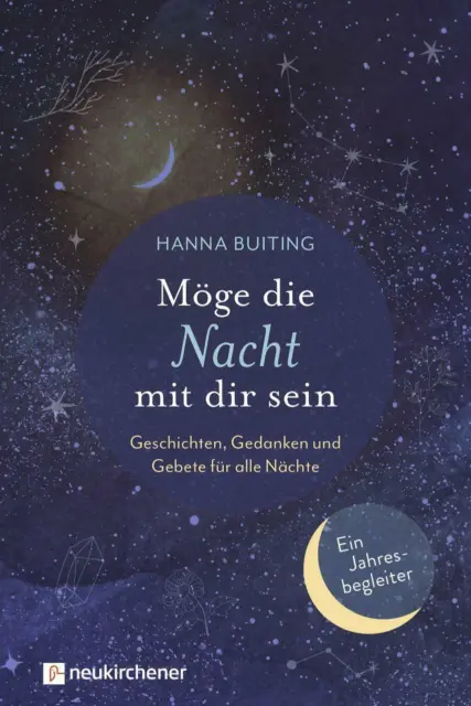 Möge die Nacht mit dir sein von Hanna Buiting (2020, Gebundene Ausgabe)