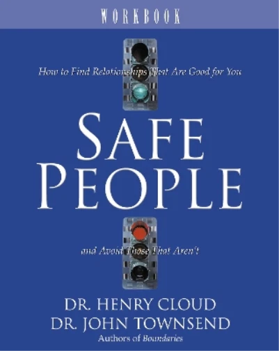John Townsend Henry Cloud Safe People Workbook (Poche)