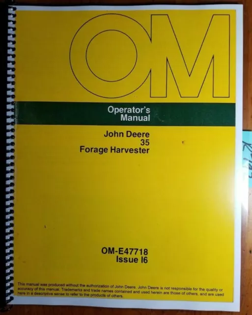 John Deere 35 Forage Harvester Owner's Operator's Manual OM-E47718 I6 9/76