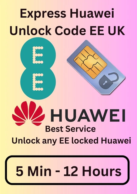 Huawei EE Locked Unlock Code Any Model