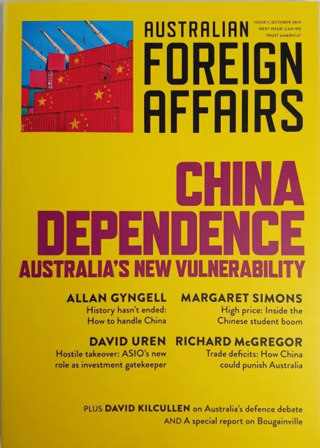China Dependence Australias New Vulnerability Australian Foreign Affairs PB Book