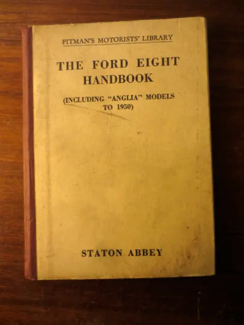 1933 - 1950 Ford Eight & Anglia car service book - Pitmans Motorists Library