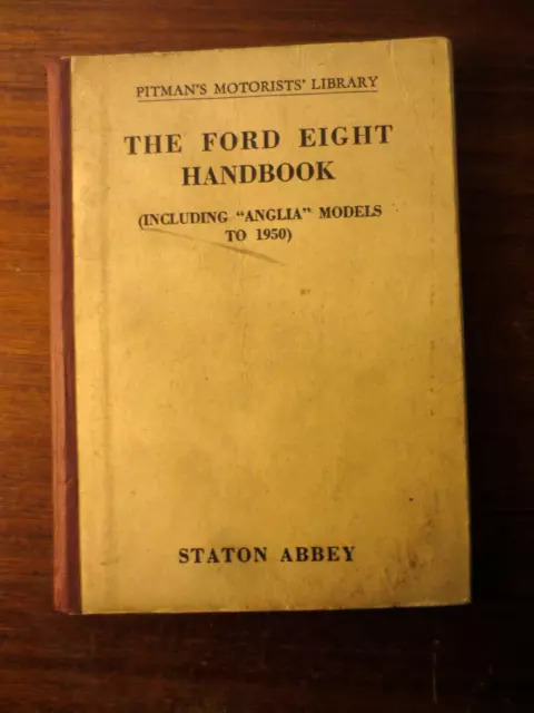 1933 - 1950 Ford Eight & Anglia car service book - Pitmans Motorists Library