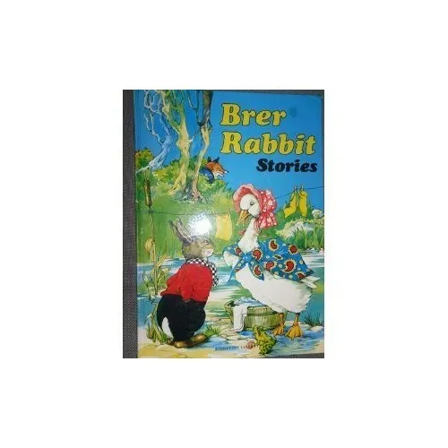 Brer Rabbit Stories (Storytime library) by Harris, Joel Chandler Hardback Book