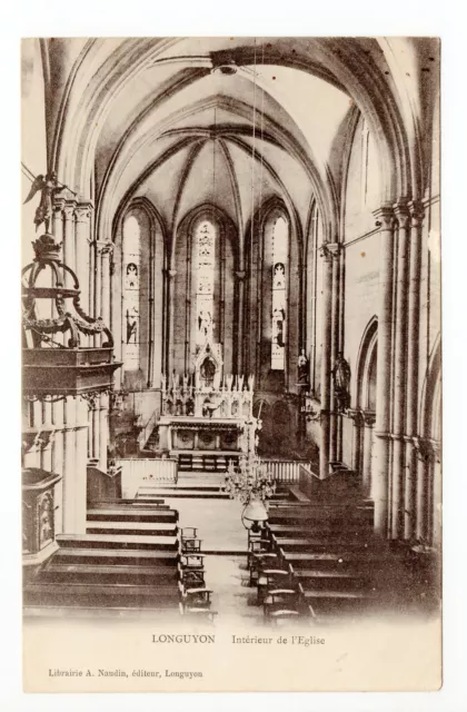 LONGUYON Meurthe & Moselle CPA 54 Church Interior
