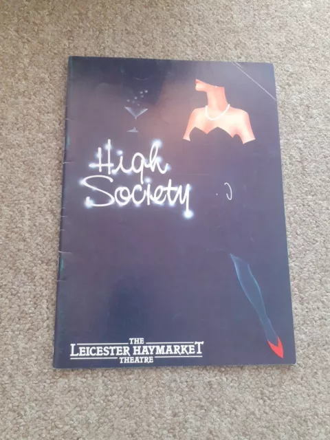 High Society Theatre Programme, Leicester Haymarket Trevor Eve Stephen Rea 1986