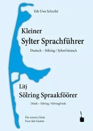 Kleiner Sylter Sprachführer. Deutsch - Sölring / Sylterfriesisch | Buch | 978394