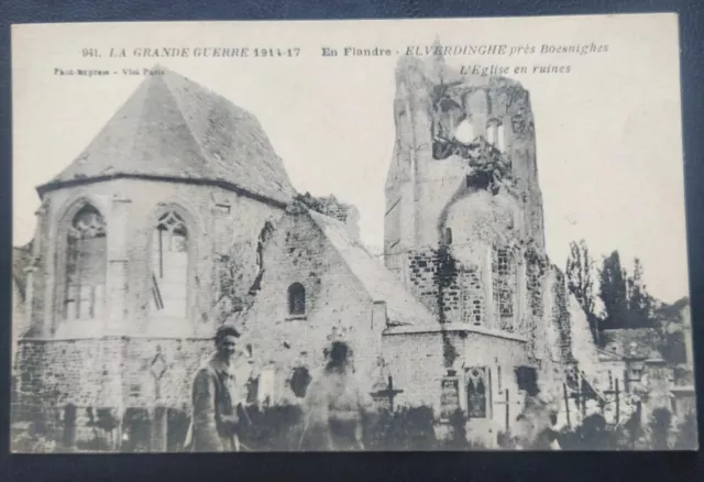 Carte Postale Guerre 1914 En Flandre Elverdinghe Église En Ruine