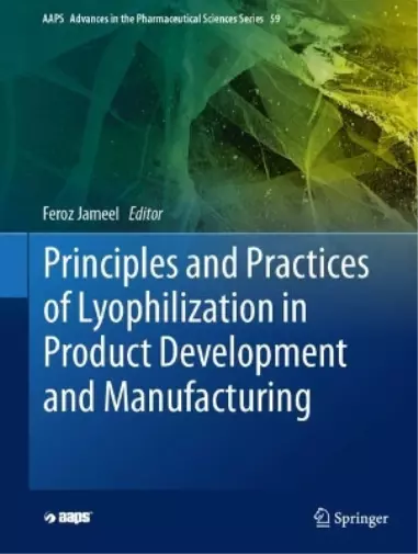 Feroz Jameel Principles and Practices of Lyophilization in Product Devel (Relié)
