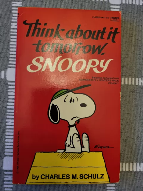 LOT OF 3 PEANUTS PB BOOKS - THINK ABOUT IT TOMORROW, SNOOPY +~ Schulz~ SCARCE!