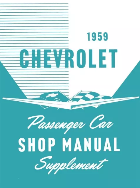 1959 Chevrolet (No Corvette) Shop Service Repair Manual Supplement Book Engine
