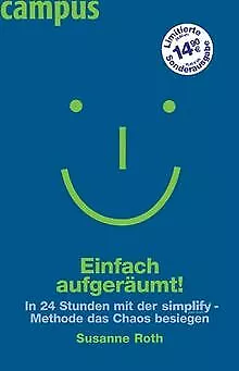 Einfach aufgeräumt!: In 24 Stunden mit der Simplify... | Buch | Zustand sehr gut