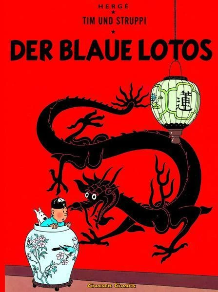 Tim und Struppi 04. Der Blaue Lotos | Hergé | 2015 | deutsch | LE LOTUS BLEU