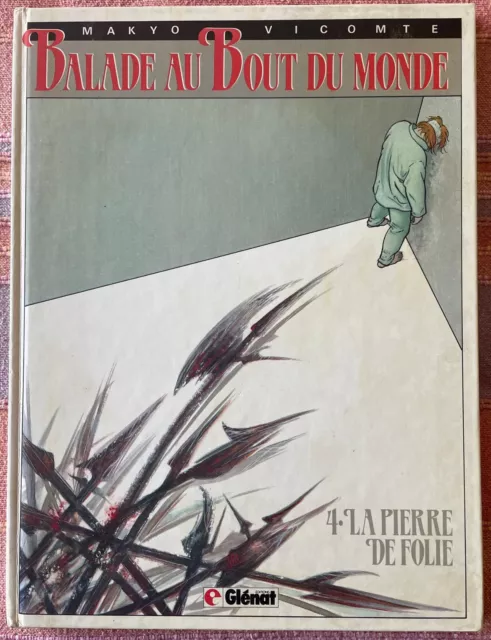 BD: Balade au bout du monde: la pierre de folie EO