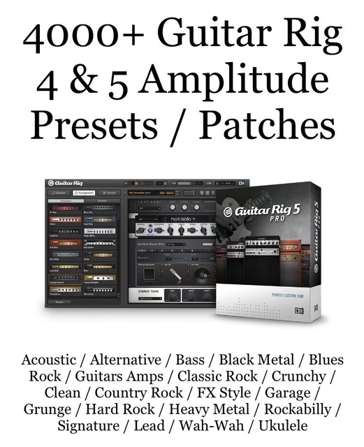 4000+ GUITAR RIG 4 & 5 Amplitude Presets / Patches / Native Instruments ...