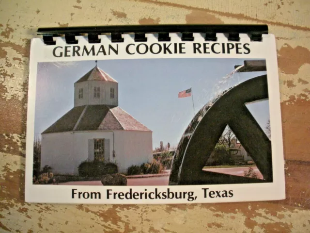 GERMAN COOKIE RECIPES From Fredericksburg Texas Hill Country Miniature Cookbook