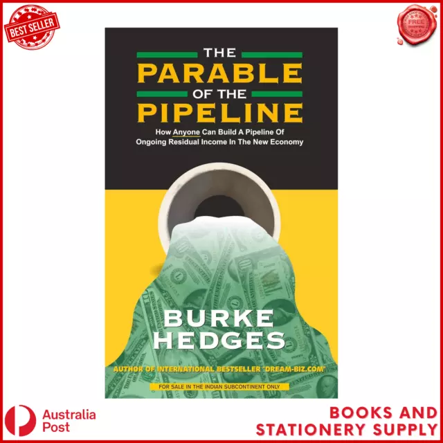 The Parable of the Pipeline: How Anyone Can Build a Pipeline of Ongoing Residual