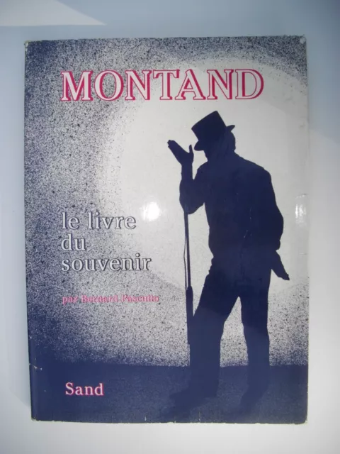 livre grand format " Montand Le livre du souvenir " par Bernard Pascuito - Sand