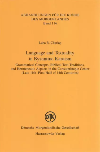 Sprache und Textualität im byzantinischen Karaismus: grammatikalische Konzepte, biblischer Text