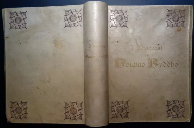 Buddismo/Ed. In Tirat Limitata Di 50 Es: Neumann, Discorsi Di Gotamo Buddho 1905