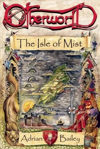 OTHERWORLD ISLE OF MIST  New Book BAILEY A.