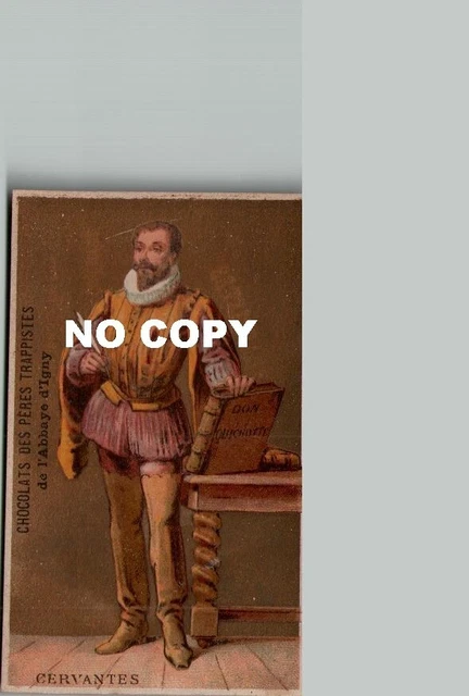 Chromo Chocolat PERES TRAPPISTES Igny Fismes - Hommes célèbres : CERVANTES