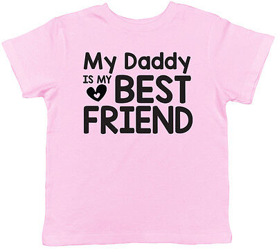 My Daddy is my Best Friend Cute Childrens Kids Tee T-Shirt
