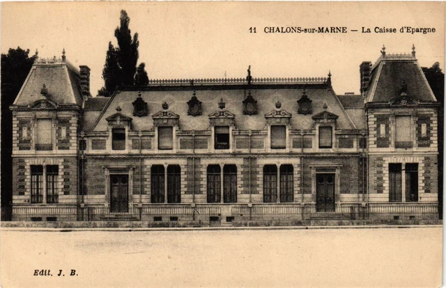 CPA CHALONS-sur-MARNE le. . . - La Caisse d'epargne (742046)