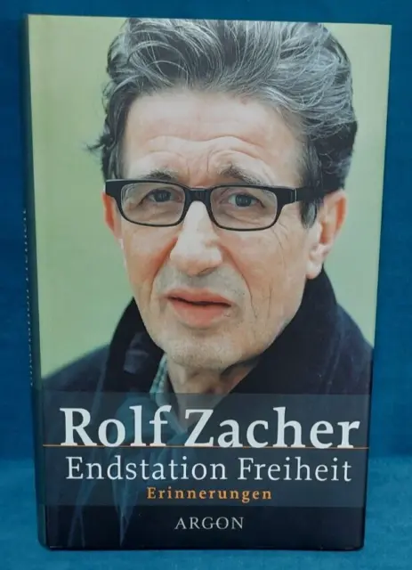Buch: Ralf Zacher - Endstation Freiheit, Erinnerungen.