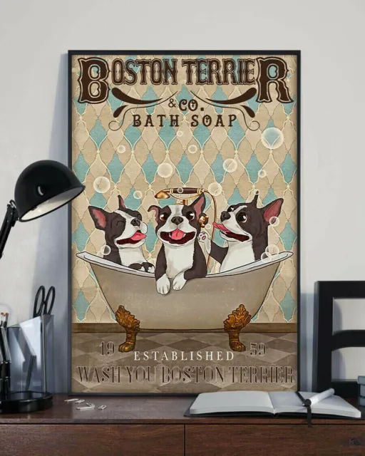 Boston Terrier And Co Bath Soap Established Wash Your Boston Terrier Dog Poster