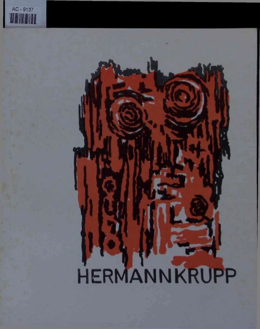 HERMANN KRUPP Bilder Gouachen Grafiken aus den Jahren 19501965