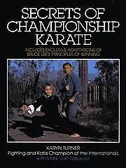 Secrets of Championship Karate Paperback Karyn Turner