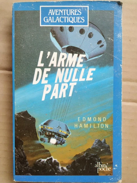 Edmond Hamilton - L'arme de Nulle Part / Albin Poche,1987