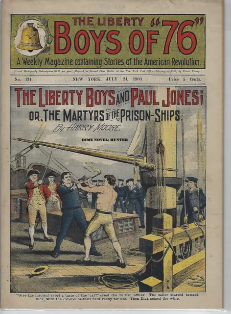 Vg 1903 Liberty Boys Of 76 #134 Paul Jones Prison Ships Frank Tousey Dime Novel