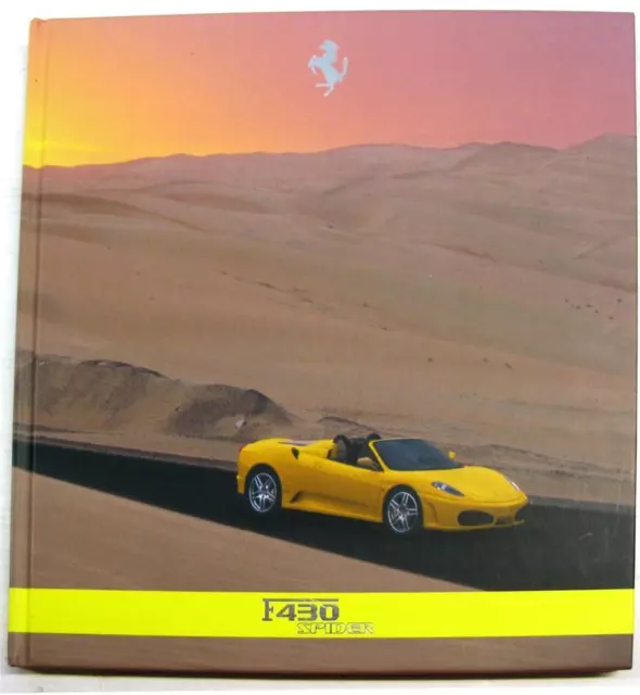 FERRARI F430 SPIDER Hardback Car Sales Brochure LF 2005 #2239/05 Ital/Eng text