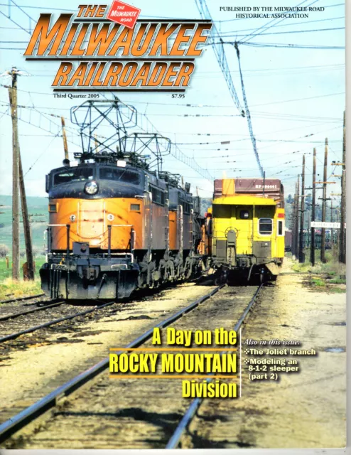 The Milwaukee Railroader 3. Quartal 2005 Milwaukee Railfan's Association